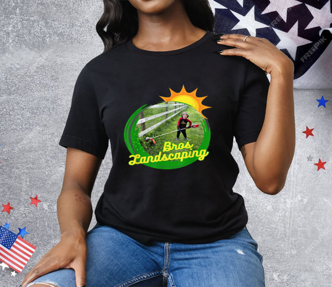 Bros Landscaping Tee Shirt