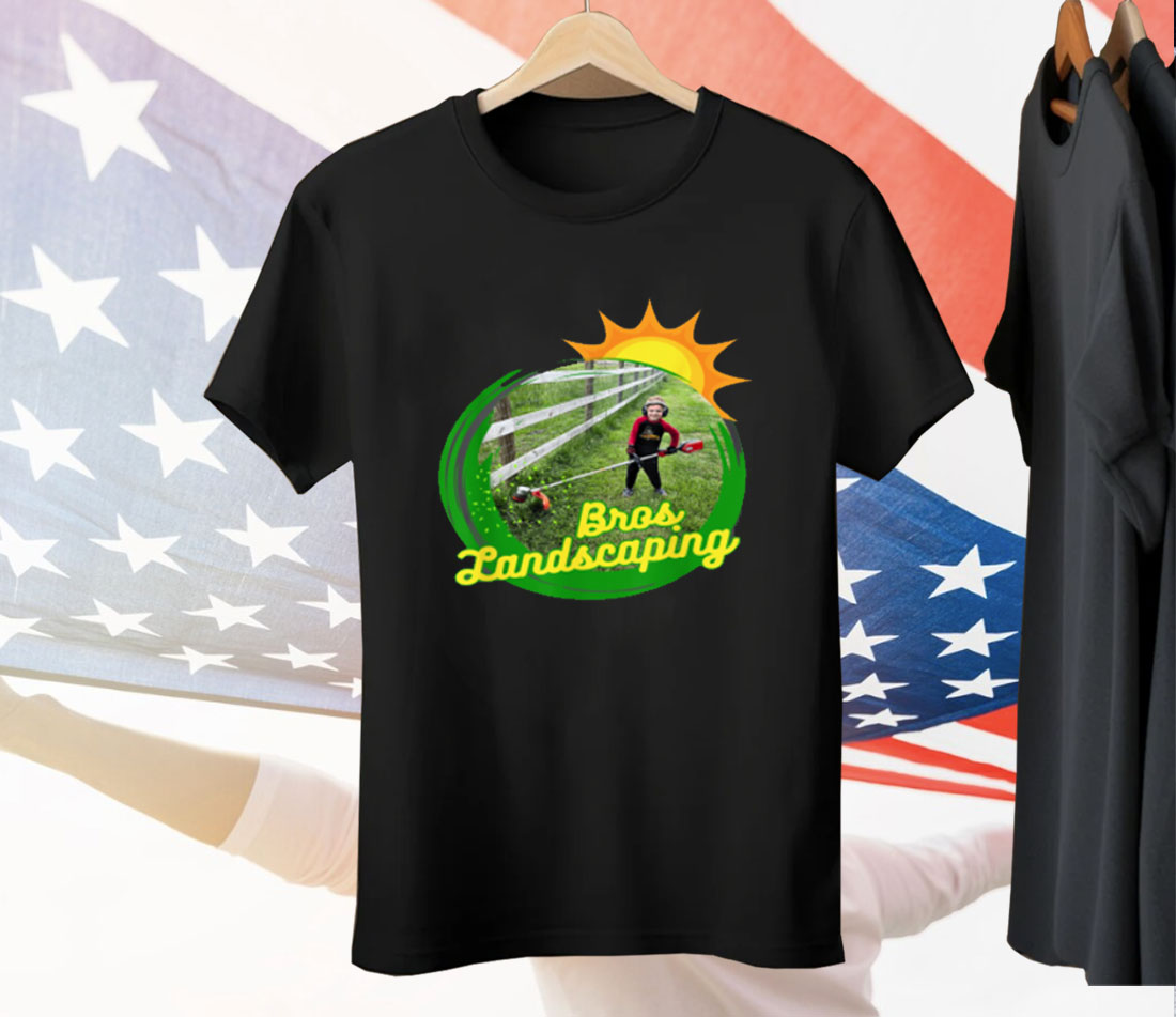 Bros Landscaping Tee Shirt