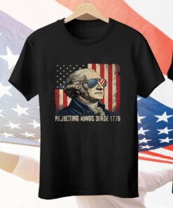 George Washington Rejecting Kings Since 1776 Tee Shirt