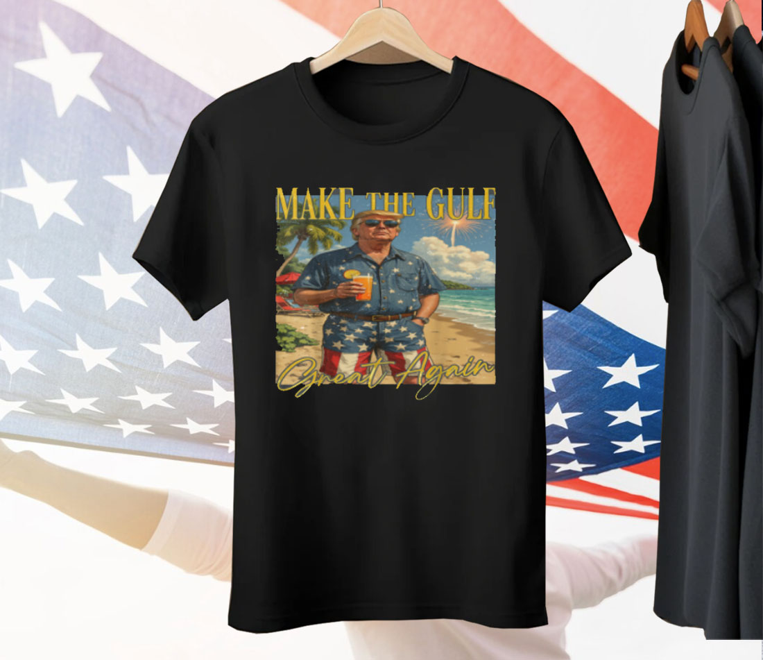 Make The Gulf Great Again Tee Shirt