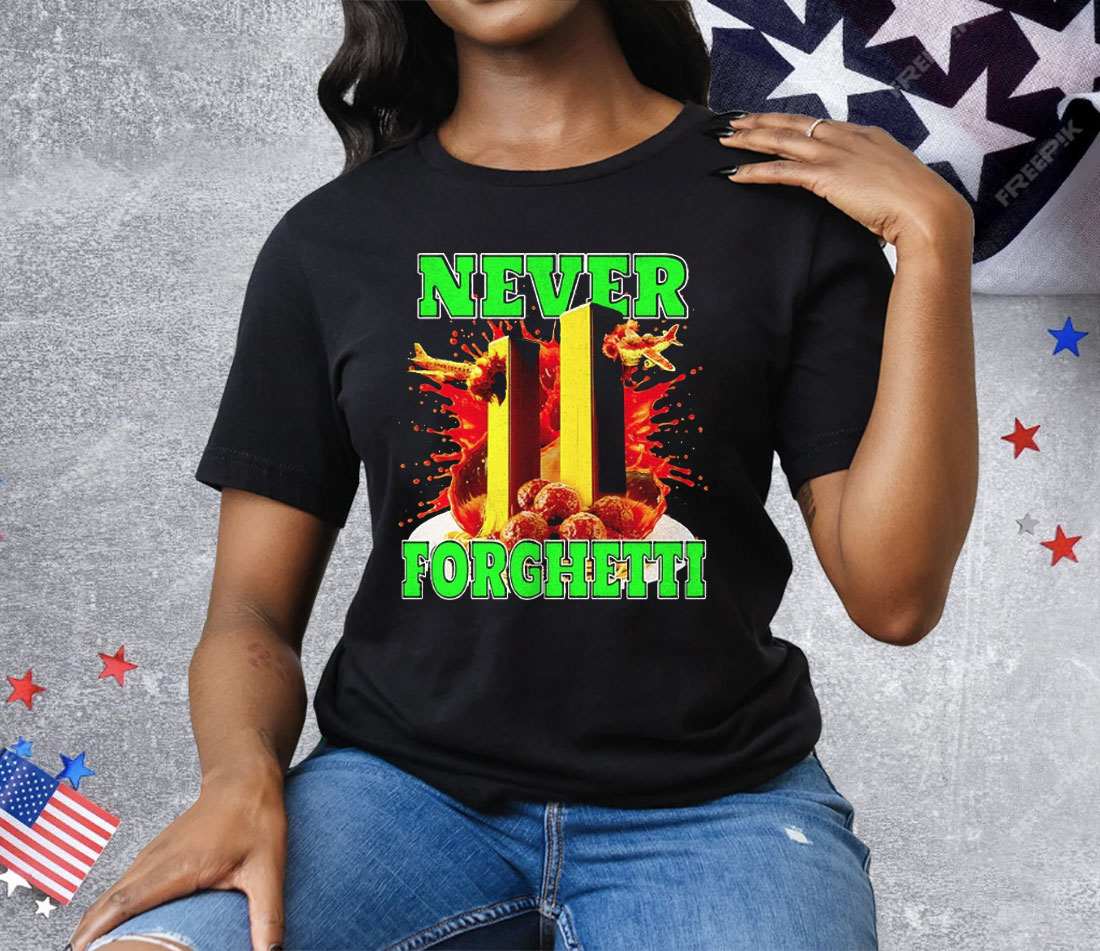 Never Forghetti Tee Shirt