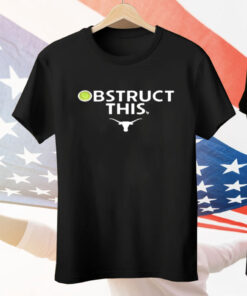 Obstruct This Texas Longhorns Softball Tee Shirt