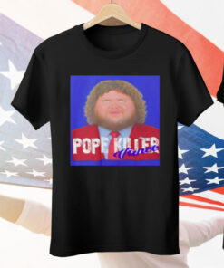 Pope killer Vance Tee Shirt