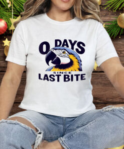 0 Days Since Last Bite Parrot Humor Nonprofit Attire Tee Shirt