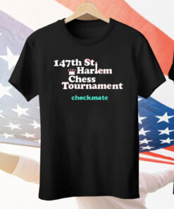 147th St Harlem Chess Tournament Checkmate Tee Shirt