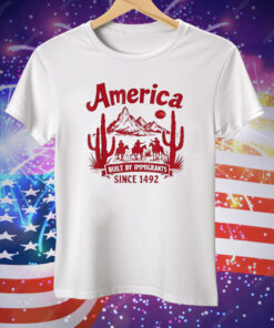 America Built By Immigrants Since 1492 Tee Shirt