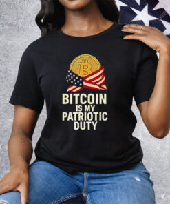 Bitcoin Is My Patriotic Duty Tee Shirt