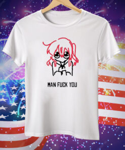 Bocchi Man Fuck You Tee Shirt