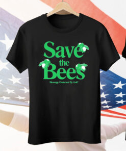 Creator Save The Bees Message Endorsed By Golf Tee Shirt