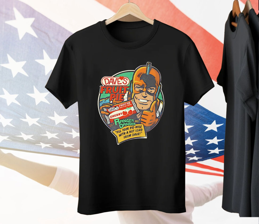 Dave’s Fruit Pie Ranger Danger Tee Shirt
