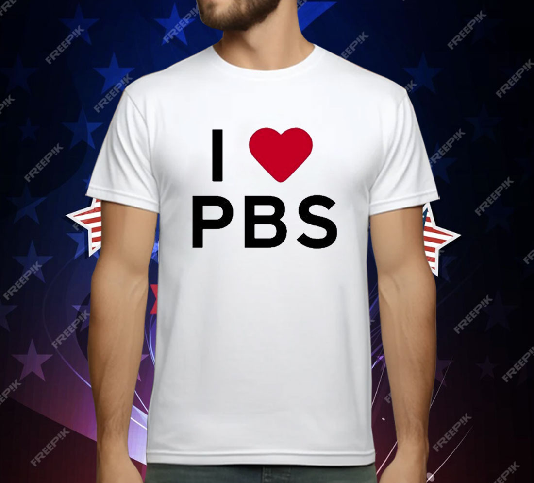 I Love PBS T-Shirt