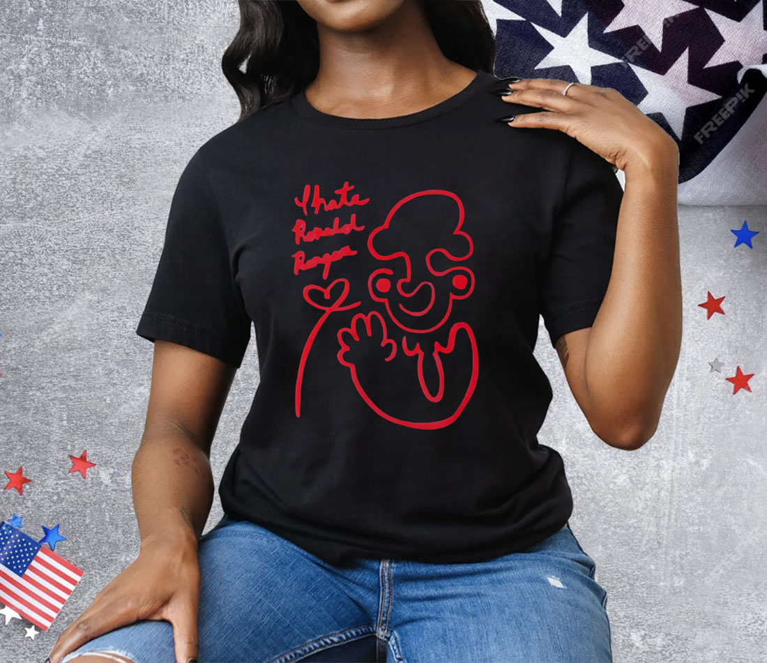 I Hate Ronald Reagan Tee Shirt