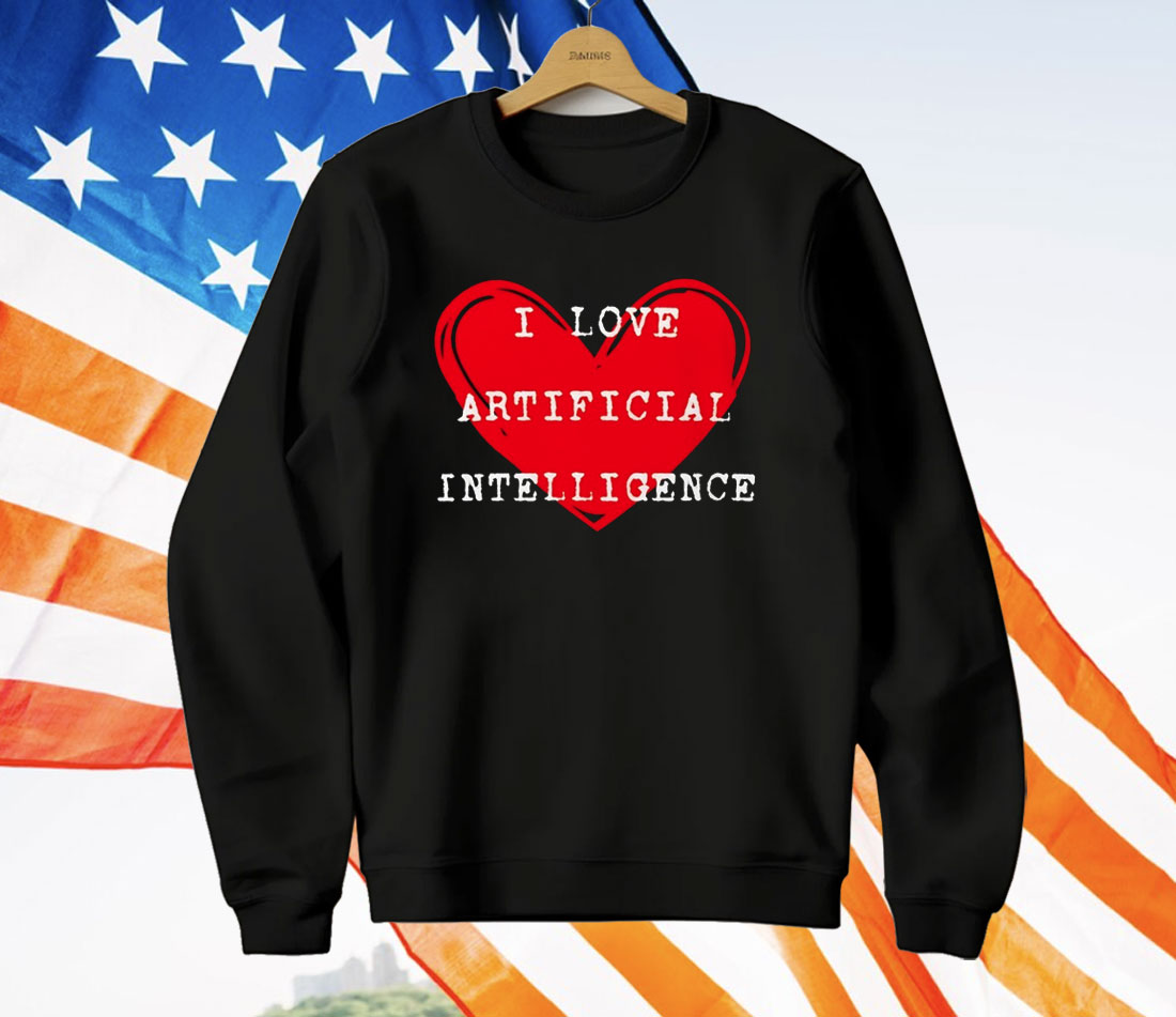 I Love Artificial Intelligence T-Shirt