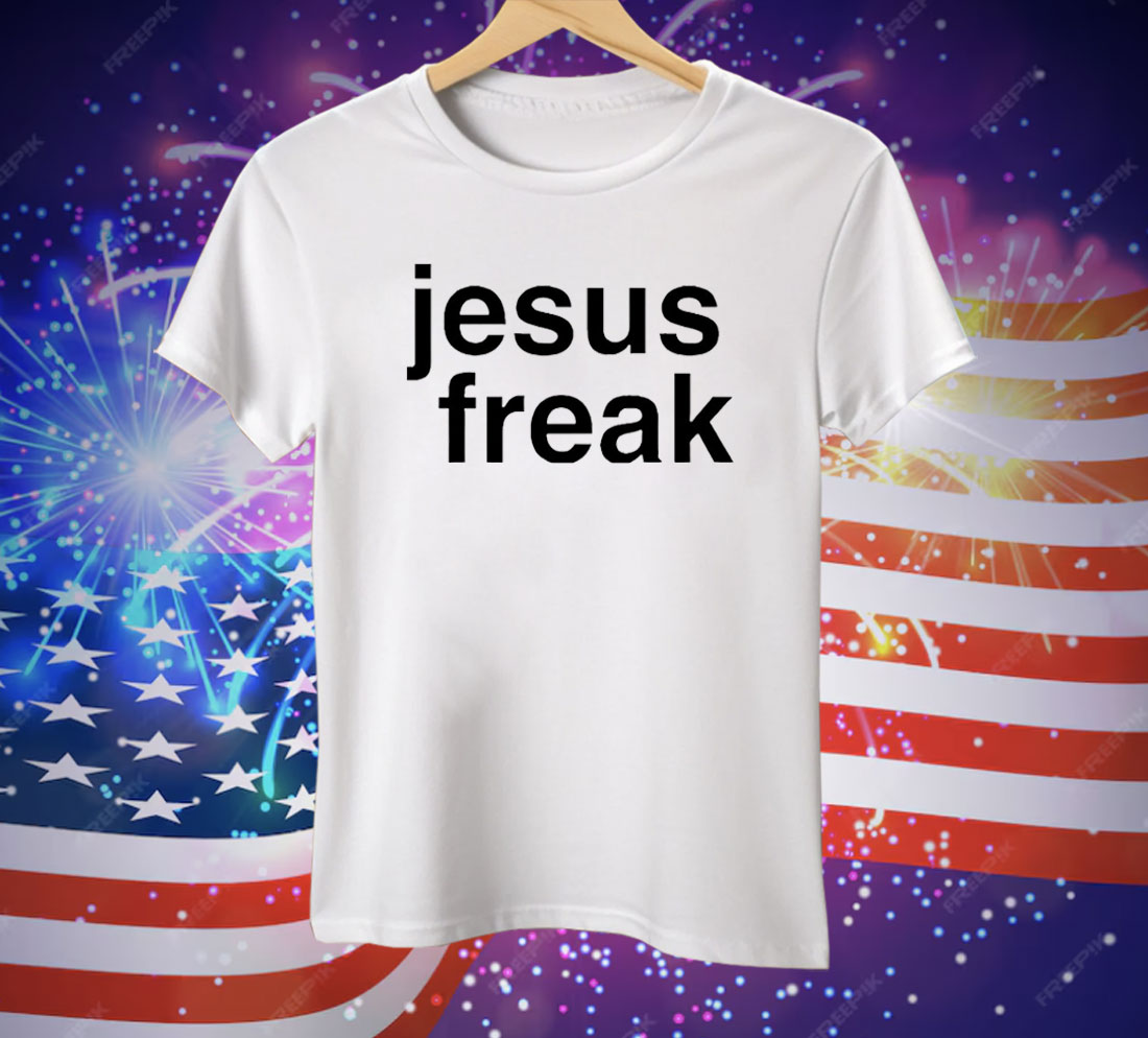 Jesus Freak Tee Shirt