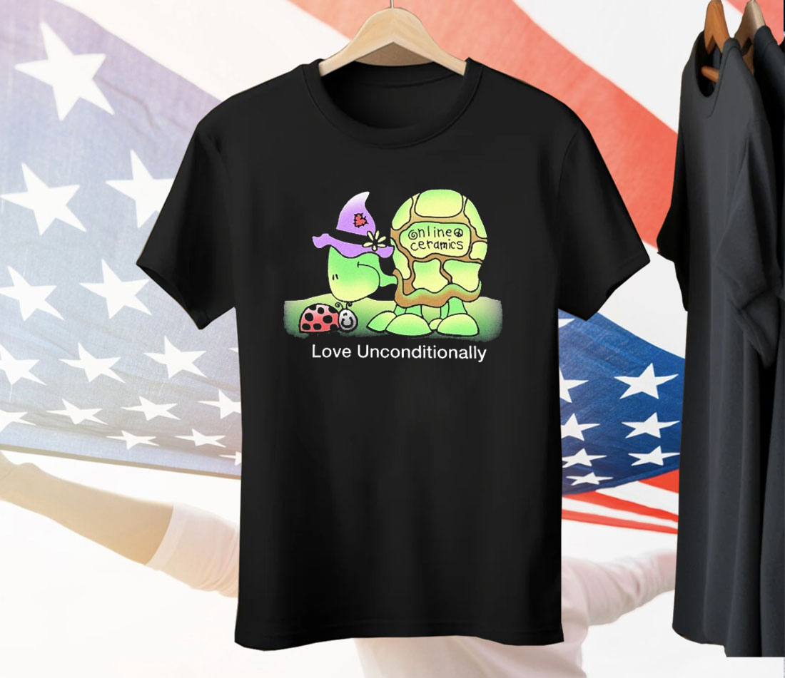 Love Unconditionally Online Ceramics Turtle Tee Shirt