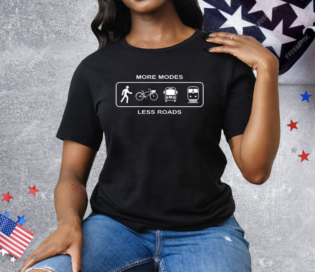 More Modes Less Roads Tee Shirt