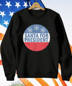Santa For President T-Shirt