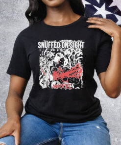 Snuffed On Sight Smoke Tee Shirt