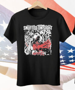 Snuffed On Sight Smoke Tee Shirt