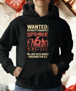Wanted Revolutionaries September 6 Million March Washington D.c T-Shirt