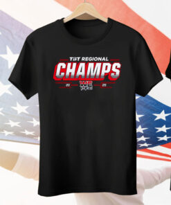 We Are D3 TIST Regional Champs 2025 Tee Shirt