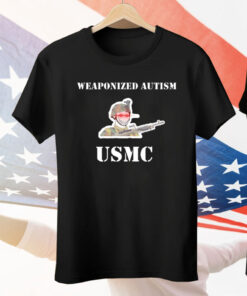 Weaponized Autism USMC Tee Shirt