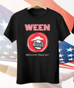 Ween Where’d The Cheese Go Tee Shirt