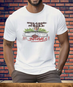 Welcome To The Jungle Go Bengals Tee Shirt