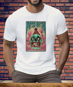 Acid Bath August 16 2025 Nevermore Hall Baltimore MD Skull Tee Shirt