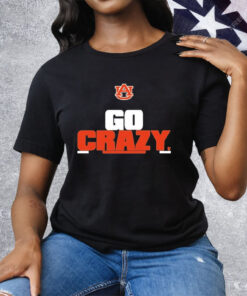 Auburn Tigers Go Crazy Tee Shirt
