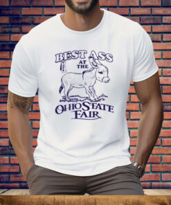 Best Ass At The Ohio State Fair Tee Shirt