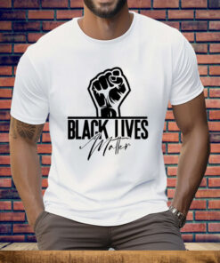 Black Lives Matter Strong Hand Tee Shirt