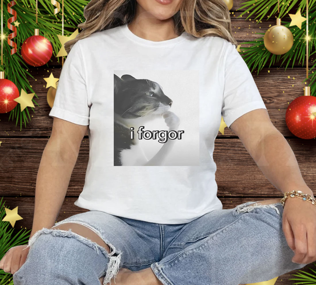 Cat I Forgor Tee Shirt