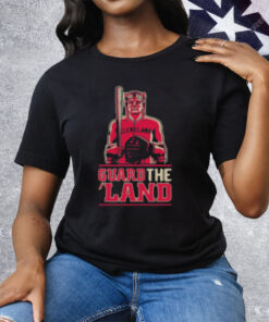 Guard The Land Cleveland Baseball Fans Tee Shirt