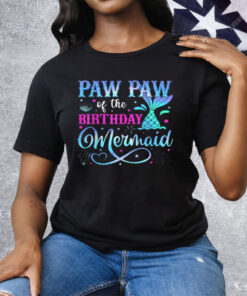 Paw Paw Of The Birthday Mermaid Tee Shirt