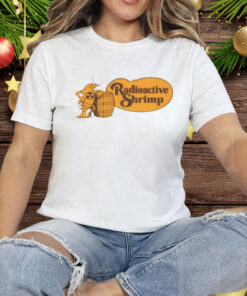 Radioactive Shrimp Cracker Barrel Tee Shirt