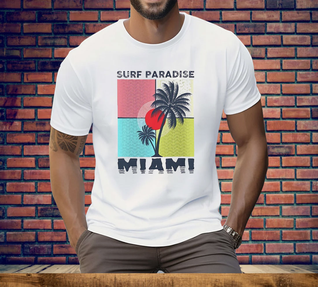 Surf Paradise Miami Tee Shirt