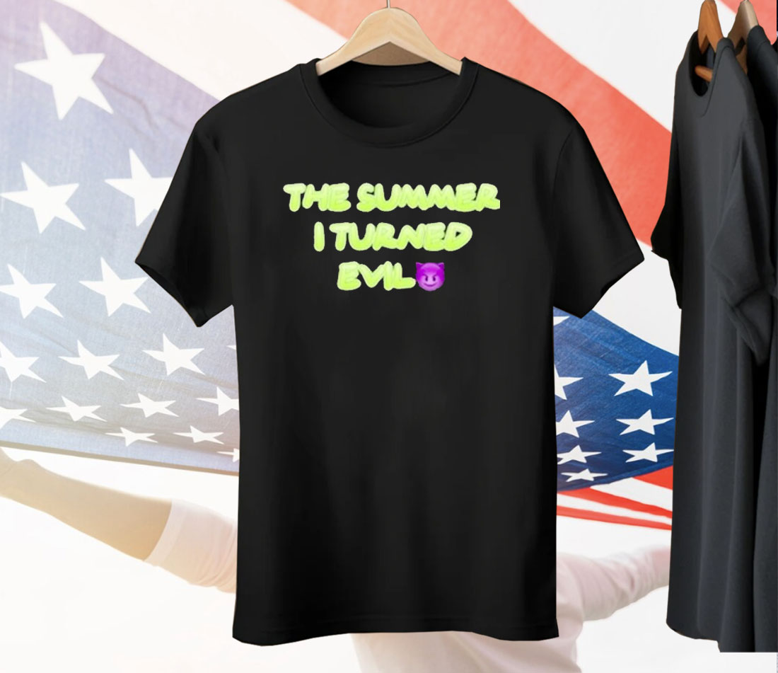 The Summer I Turned Evil Tee Shirt