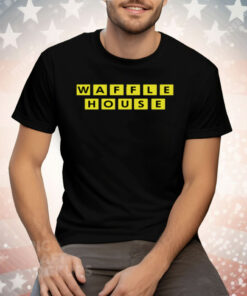 The Waffle House Tee Shirt