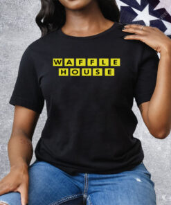 The Waffle House Tee Shirt