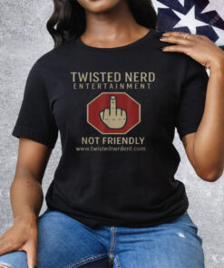 Twisted Nerd Entertainment Not Friendly Middle Finger Tee Shirt
