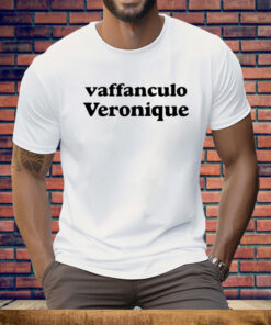 Vaffanculo Veronique Tee Shirt