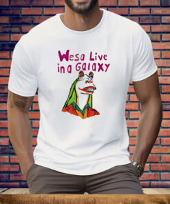 Wesa Live In A Galaxy Tee Shirt