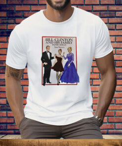Bill Clinton And His Family Paper Dolls Tom Tierney Tee Shirt