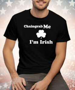 Chaingrab Me Tee Shirt