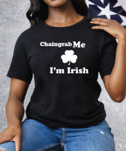 Chaingrab Me Tee Shirt