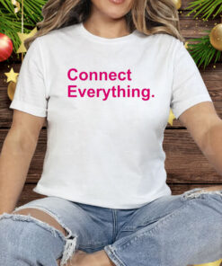 Connect Everything Tee Shirt