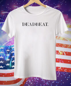 Deadbeat Tee Shirt
