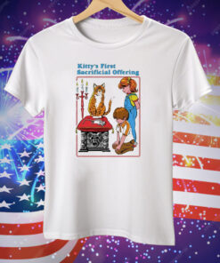 Kitty’s First Sacrificial Offering Tee Shirt