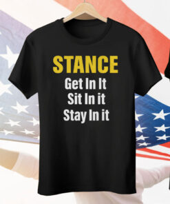 Stance Get In It Sit In It Stay In It Tee Shirt